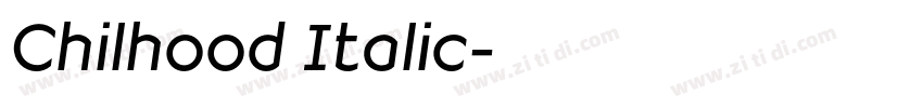 Chilhood Italic字体转换